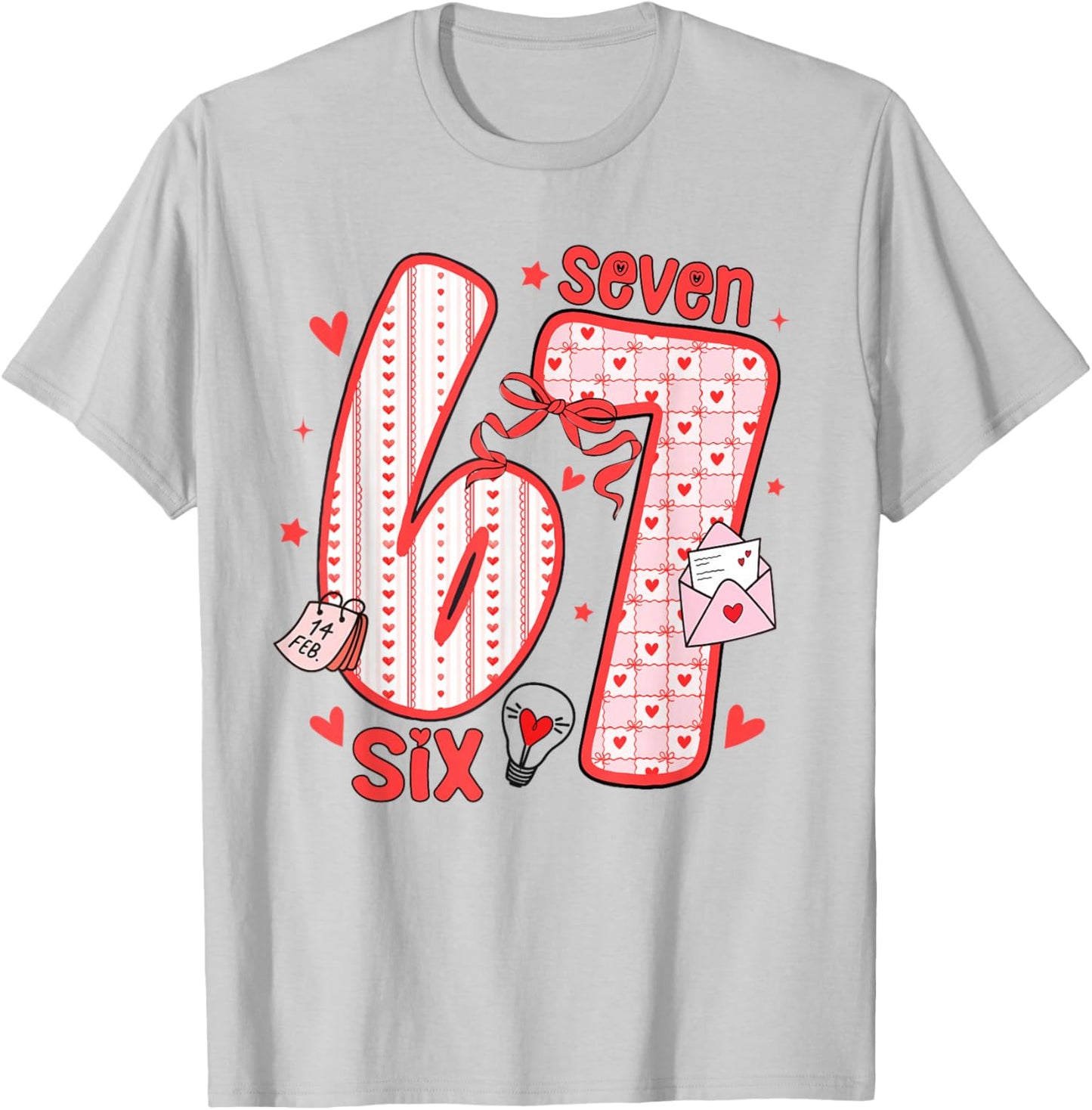 Coquette Six Seven Funny 67 Meme 6 7 Valentine Women Girls T-Shirt - T-Shirt | Ash