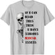 Skeleton 1F U C4N R34D 7H15 7H3N U H4V3 53R1OUS M3N74L 155U3 T-Shirt - T-Shirt | Ash