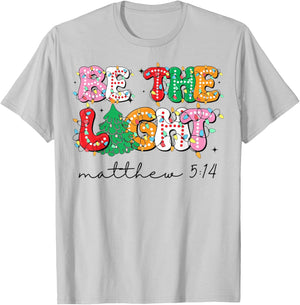 Be The Light Bible Verse Christmas Tree Christian T-Shirt - T-Shirt | Ash