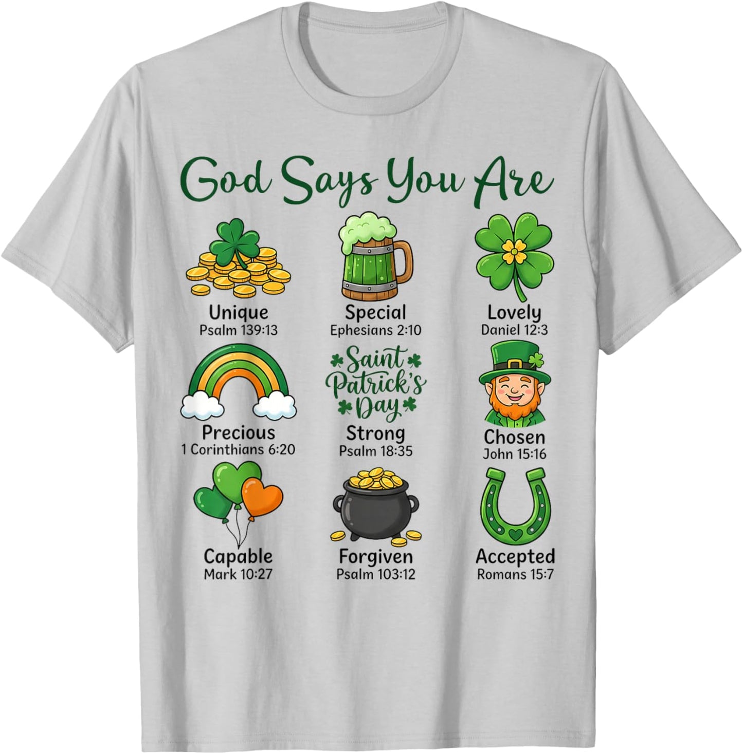 St. Patrick's Day Christian Faith Religious God Says You're T-Shirt - T-Shirt | Ash