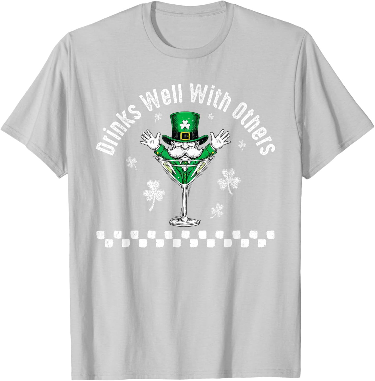 Drinks Well with Others Funny St Patrick’s Day Party Adults T-Shirt - T-Shirt | Ash