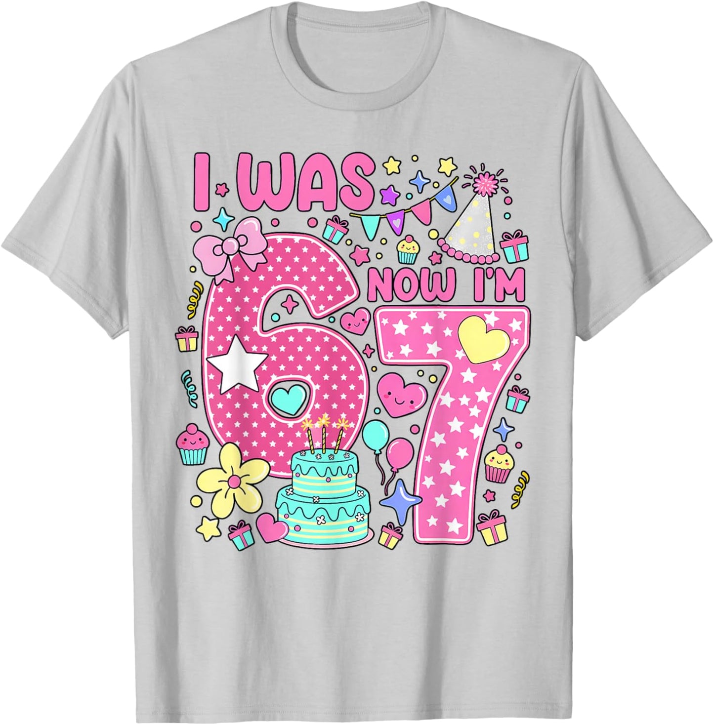 7 Years Old Birthday Pink I was 6 Now I'm 7 6 7 Meme Girly T-Shirt - T-Shirt | Ash