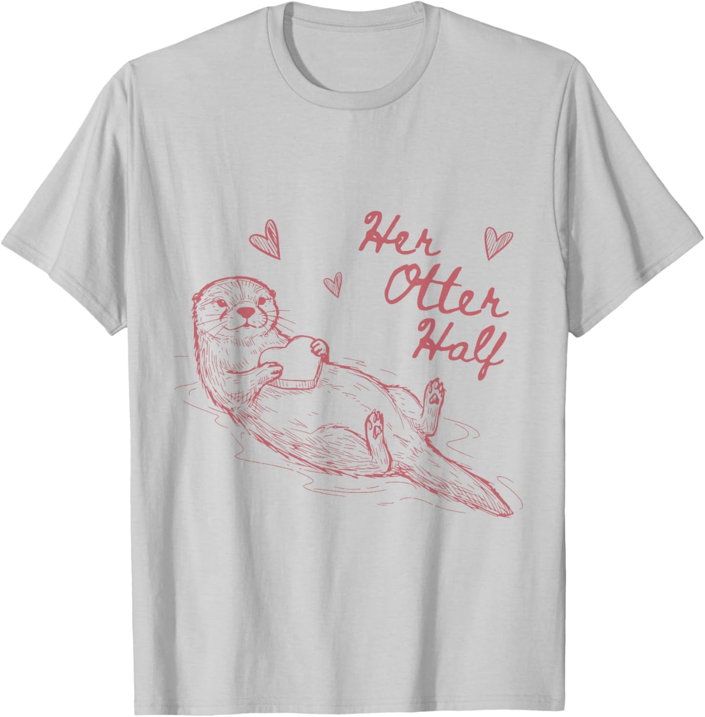 Her Otter Half Love Romantic Couple Matching Valentine's Day T-Shirt - T-Shirt | Ash