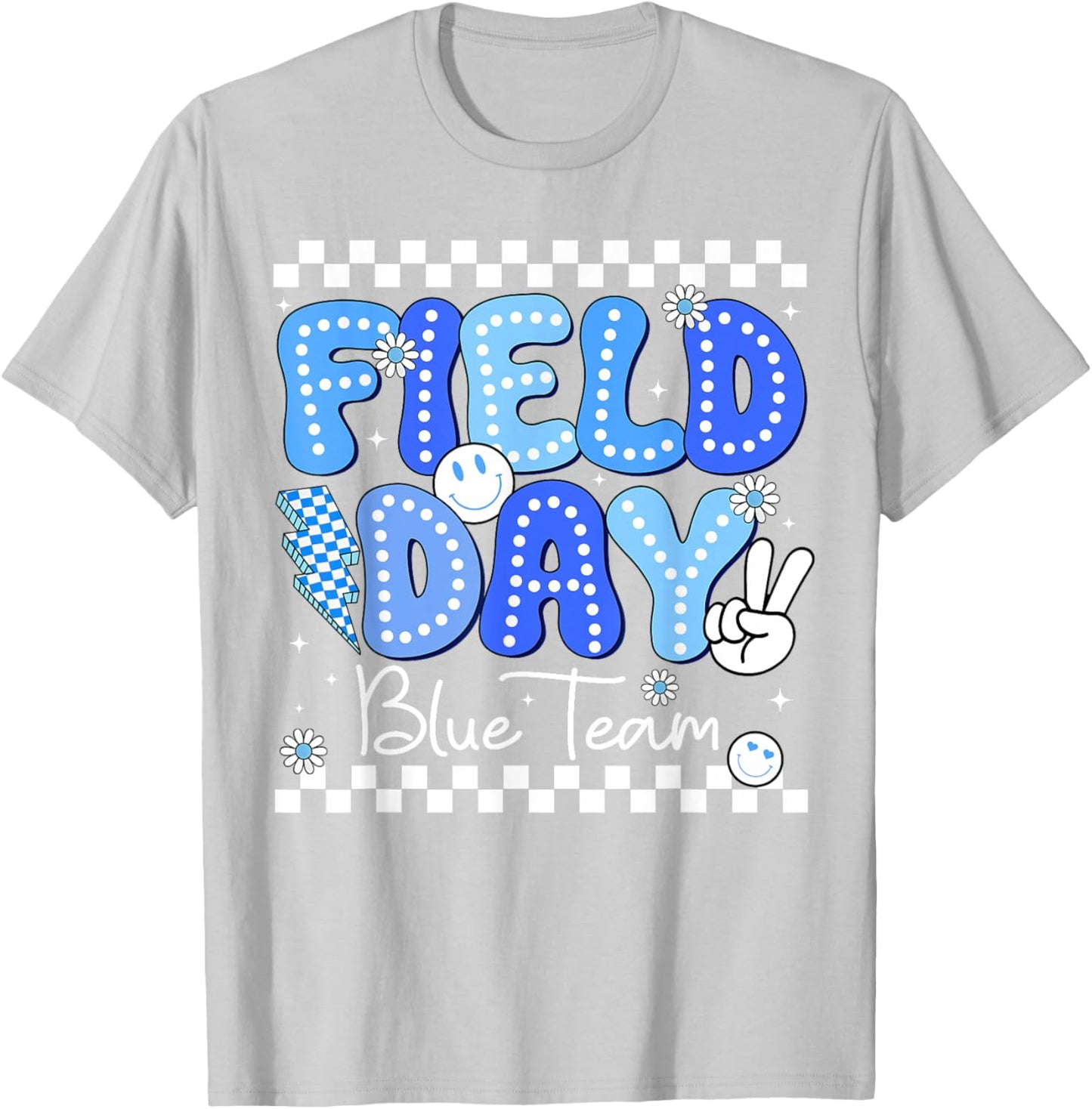Field Day Blue Team Let The Games Begin Fun Day Field Trip T-Shirt - T-Shirt | Ash