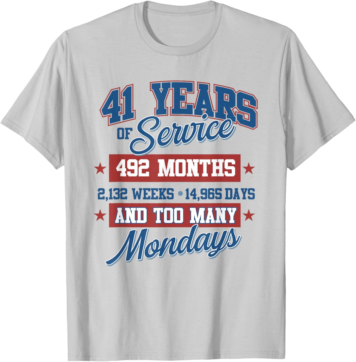 41 Year Retirement Present for 41 Years of Service T-Shirt - T-Shirt | Ash