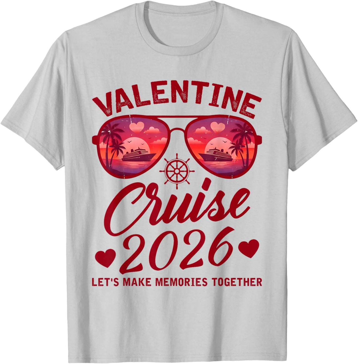Valentine Cruise 2026 Funny for Couples Matching Holiday T-Shirt - T-Shirt | Ash