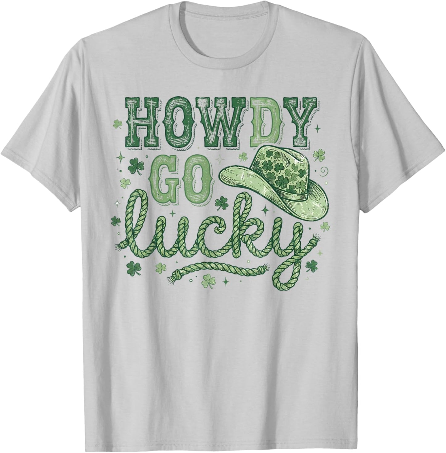 Howdy Go Lucky St Patrick’s Day Funny Country Cowboy Rodeo T-Shirt - T-Shirt | Ash