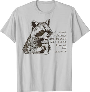 Retro Some Things are Better Left Alone Raccoon T-Shirt - T-Shirt | Ash