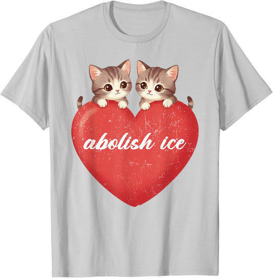 Cute Kittens Heart Shirt Funny Abolish Ice Design T-Shirt - T-Shirt | Ash