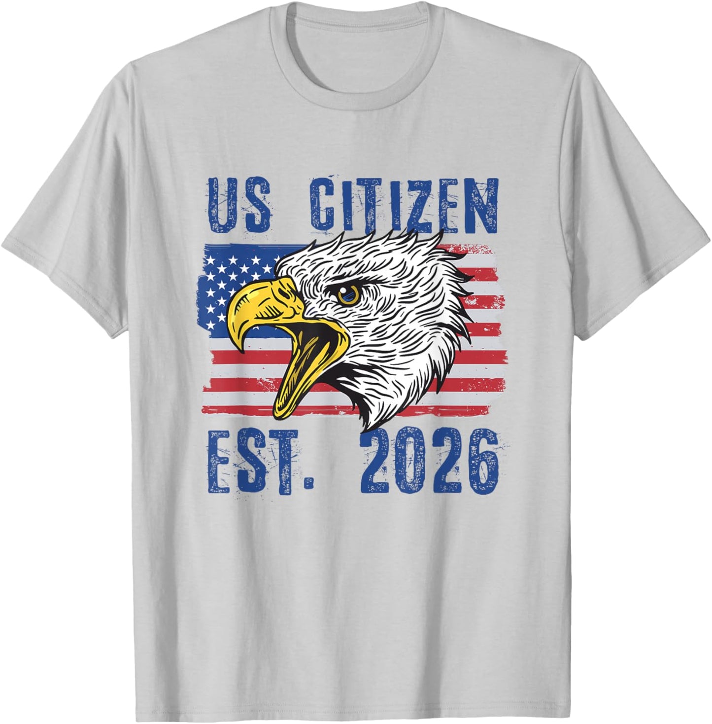 US Citizen Est. 2026 Citizenship New USA Citizen T-Shirt - T-Shirt | Ash