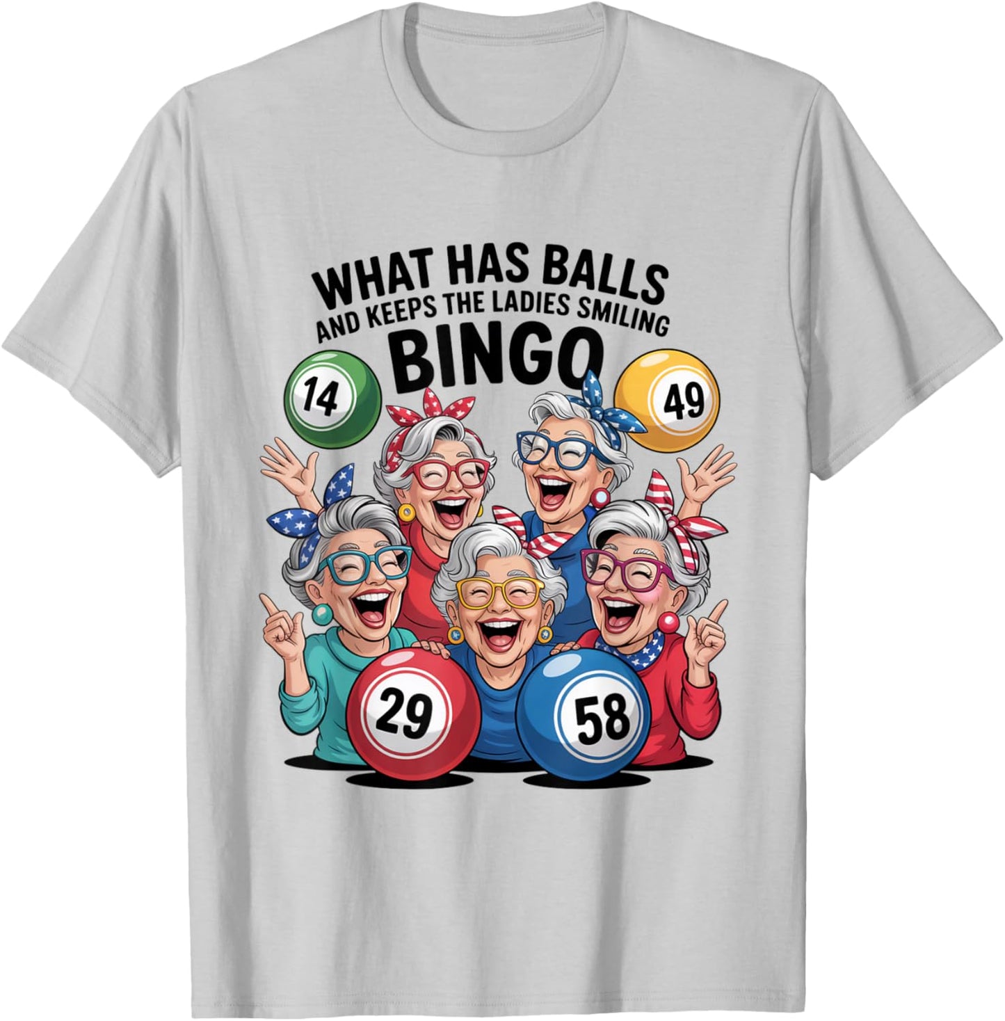 Bingo Night Humor Keeps The Ladies Smiling T-Shirt - T-Shirt | Ash