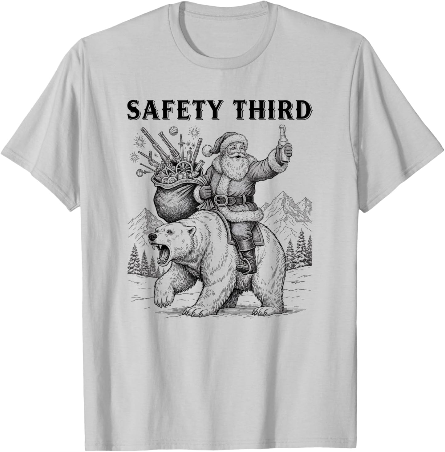 Safety Third Funny Sarcastic Christmas Safety Third T-Shirt - T-Shirt | Ash