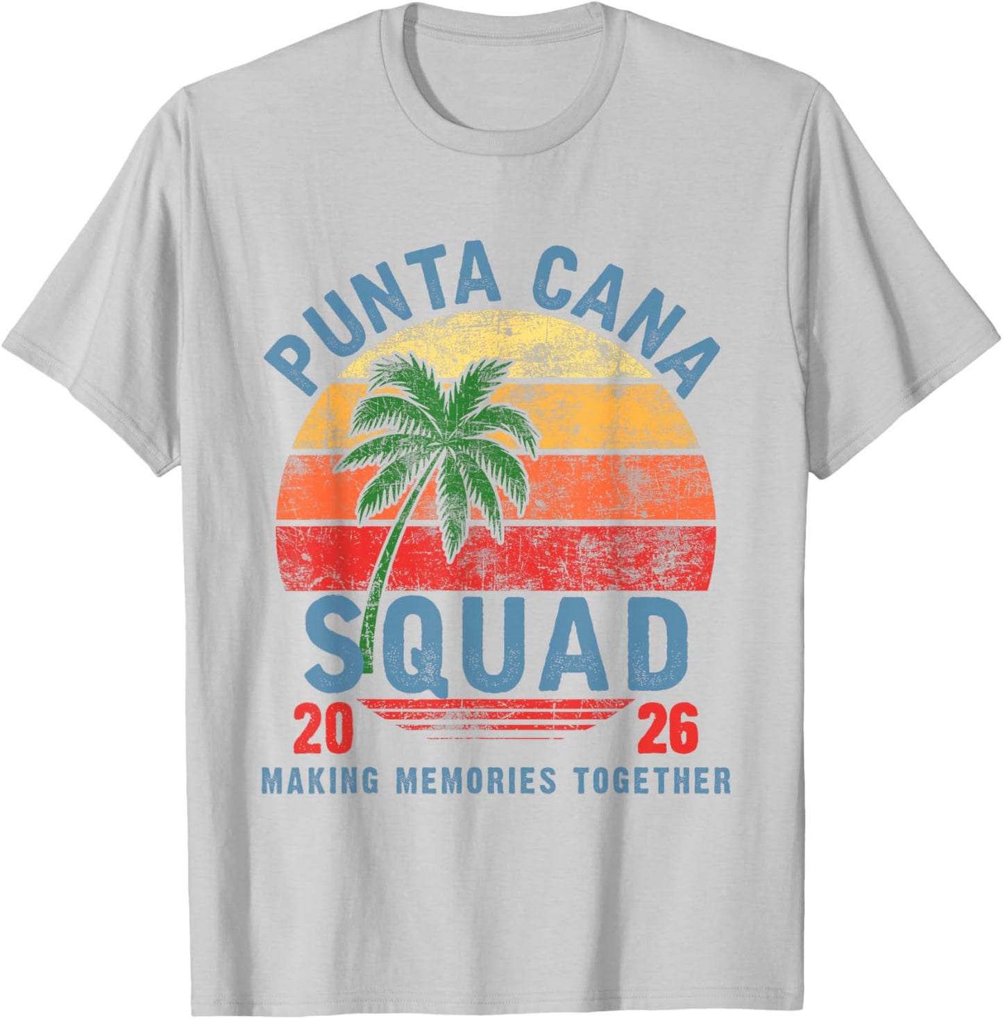 Punta Cana Squad 2026 Funny Groovy Reunion Friends Trip T-Shirt - T-Shirt | Ash