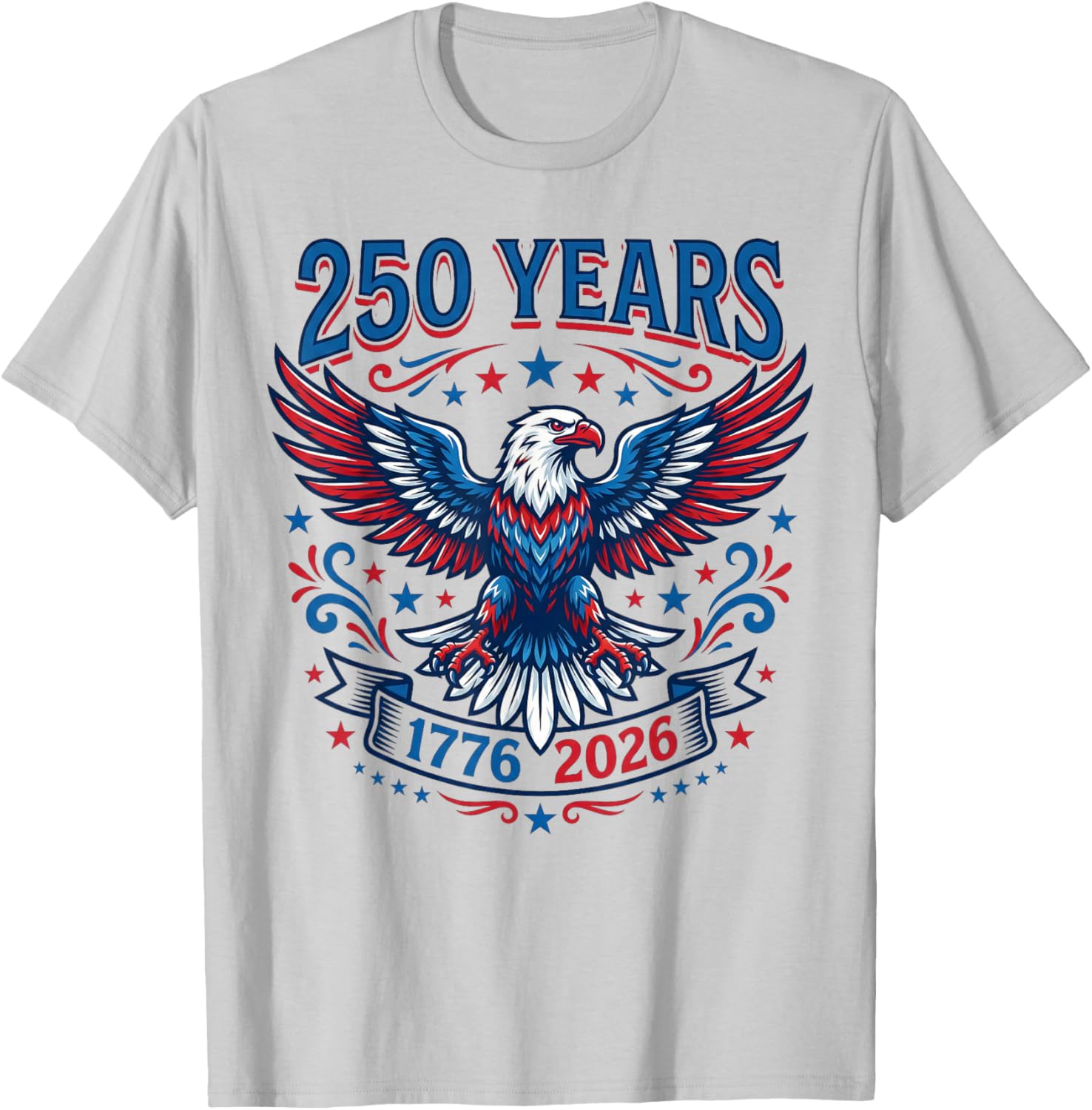 250th 1776-2026 Anniversary USA Patriotic Eagle 4th of July T-Shirt - T-Shirt | Ash