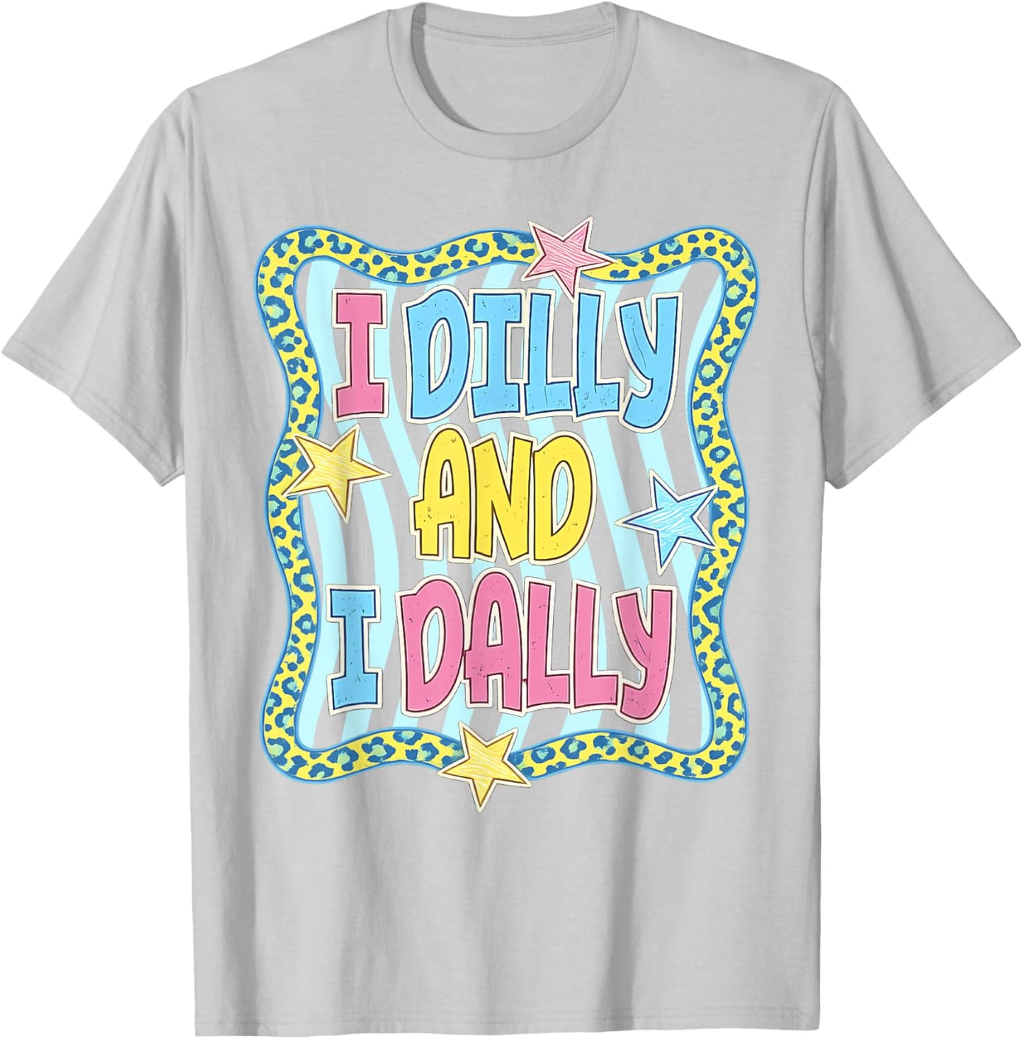 Preppy I Dilly and I Dally Leopard Coquette for Girls Women T-Shirt - T-Shirt | Ash