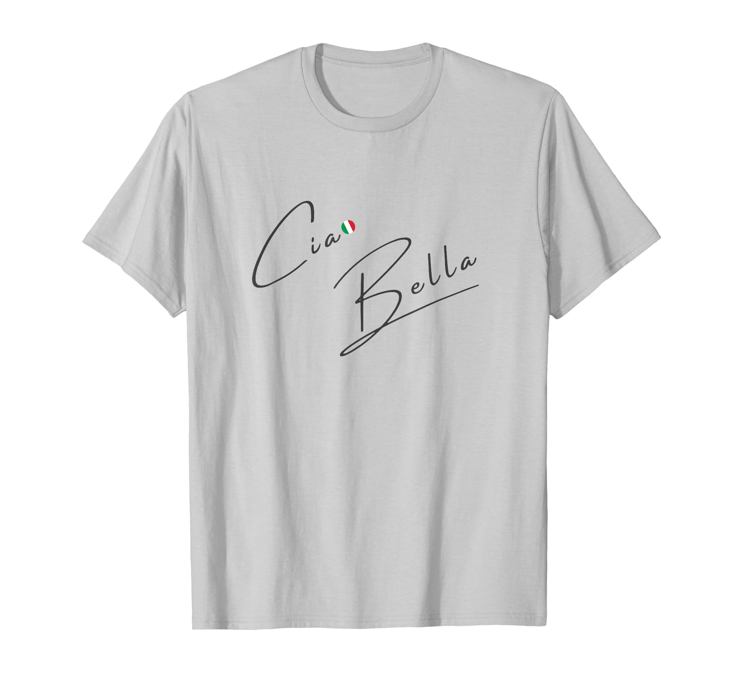 Ciao Bella Italia T-Shirt