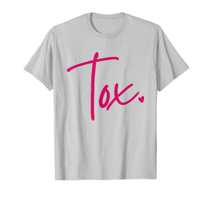 Aesthetic Nurse Injector Tox Valentines Botox Filler Dysport T-Shirt