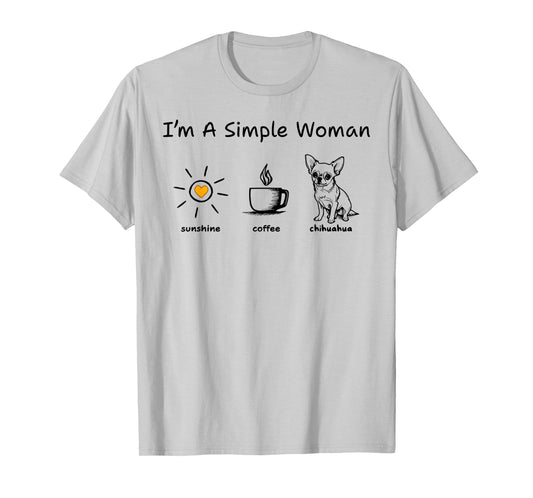 I'm A Simple Woman Sunshine Coffee Chihuahua T-Shirt