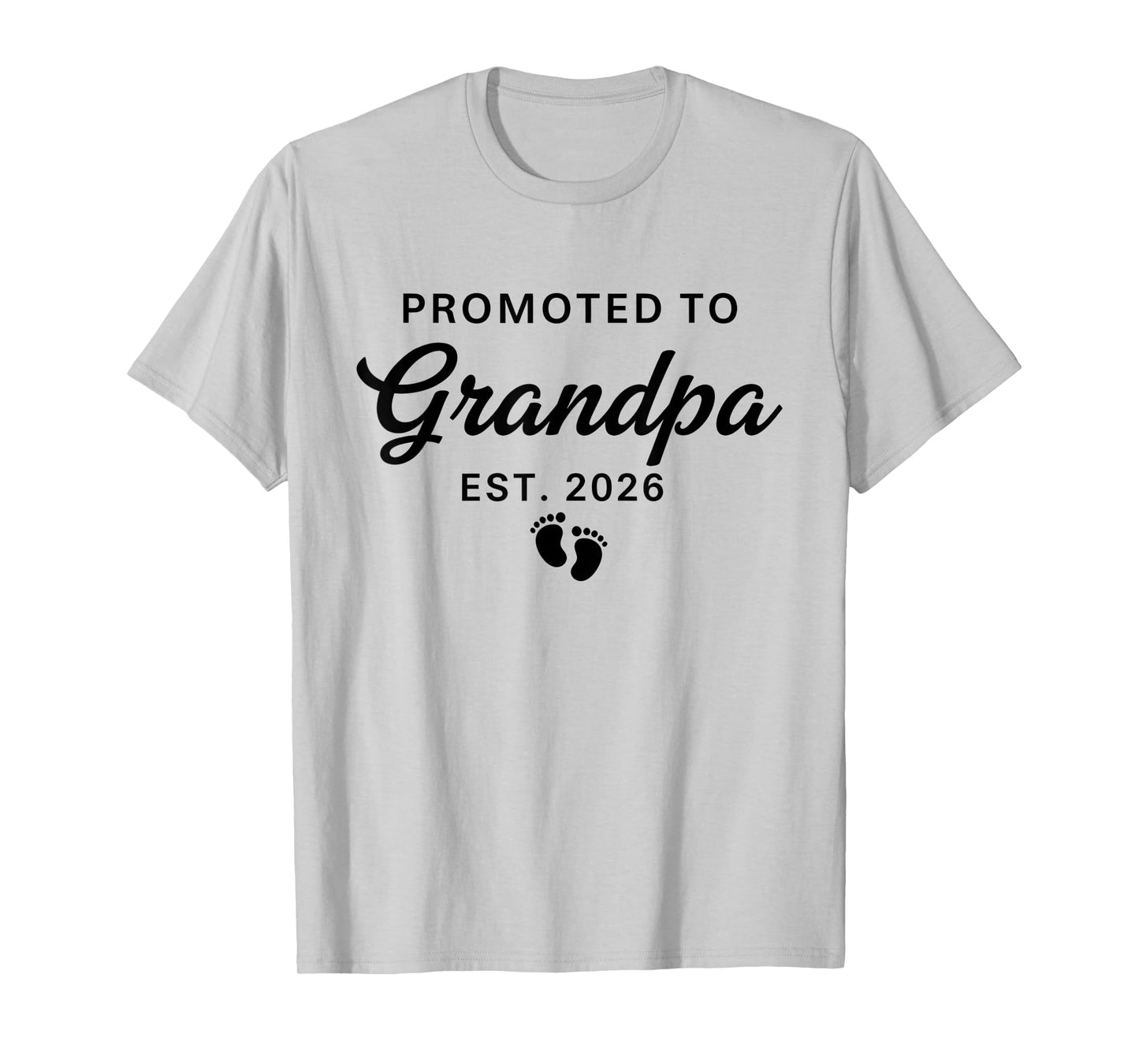 Pregnancy Announcement New Grandpa Promoted to Grandpa 2026 T-Shirt