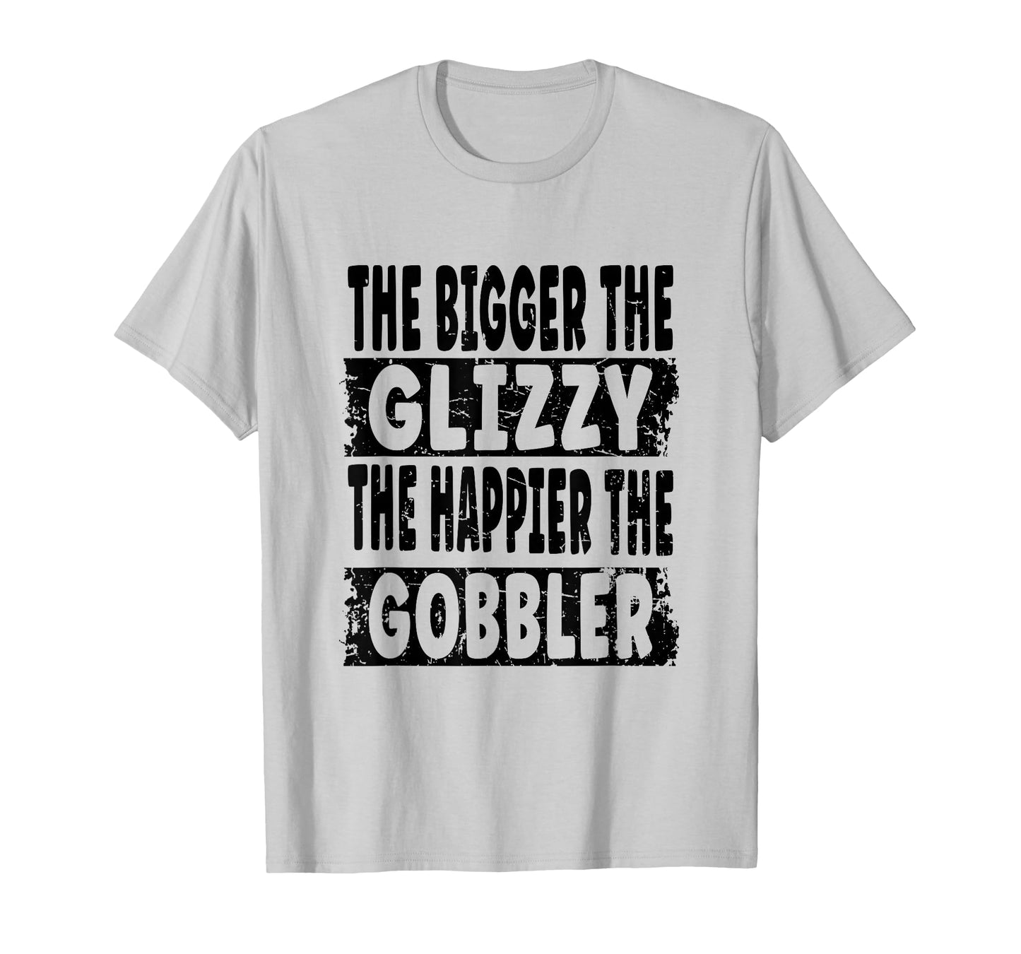 Hot Dog Lover The Bigger The Glizzy The Happier The Gobbler T-Shirt
