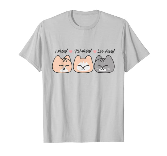 I Know You Know Lee Know Funny Wordplay Cat Mom Cat Lover T-Shirt