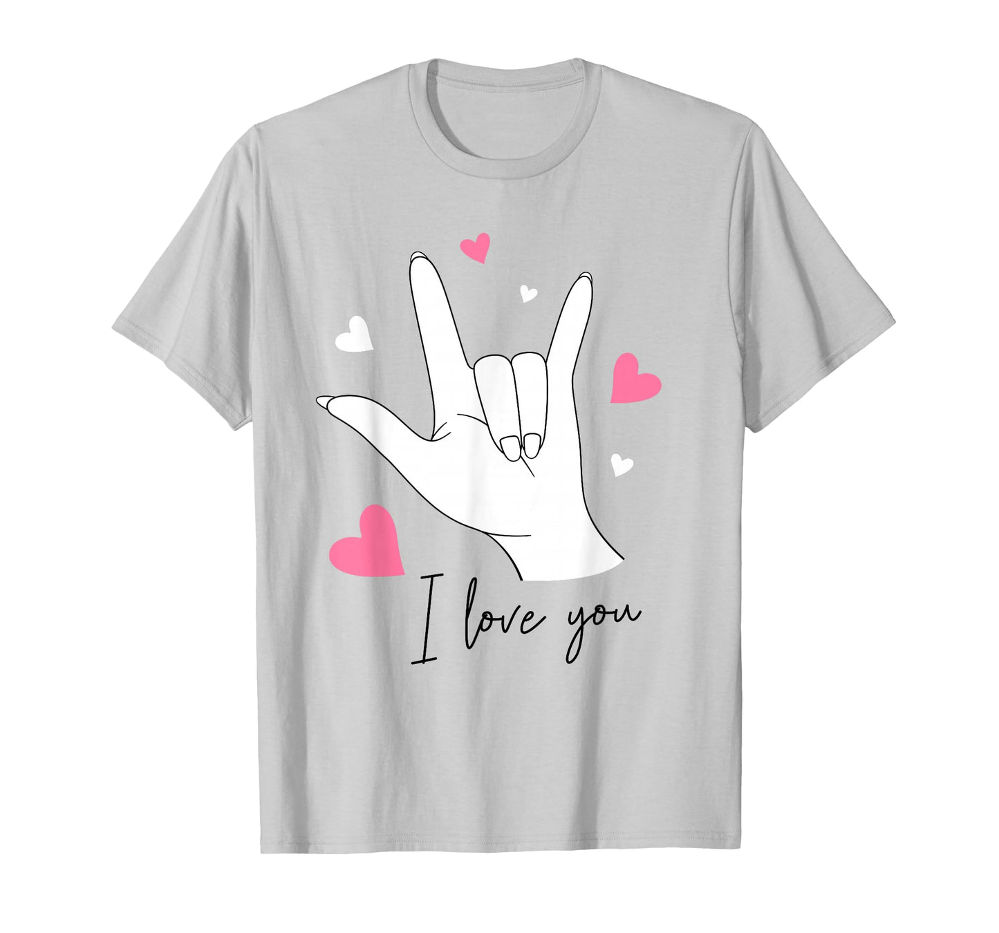 Funny Valentines Day I Love You Hand Sign Language ASL Heart T-Shirt