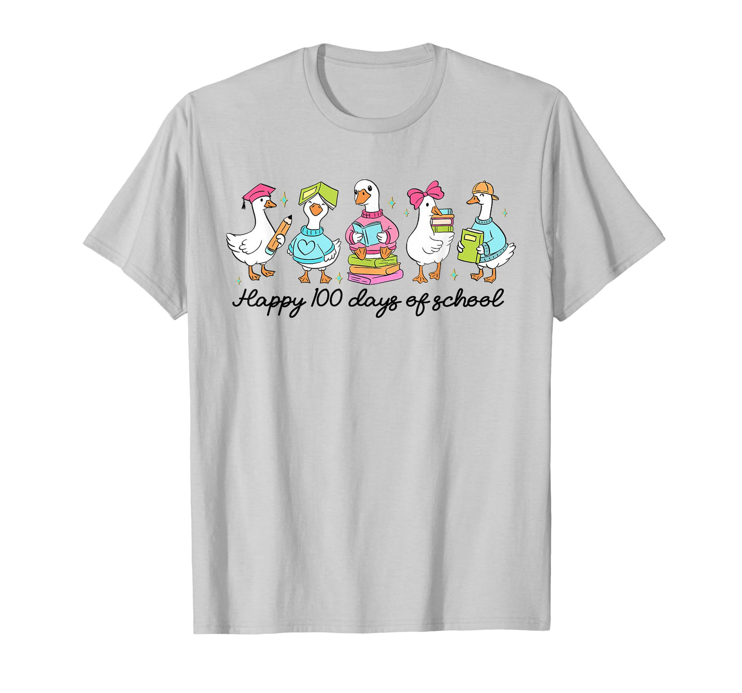 Happy 100 Days of School Goose 100th Day of School Teacher T-Shirt