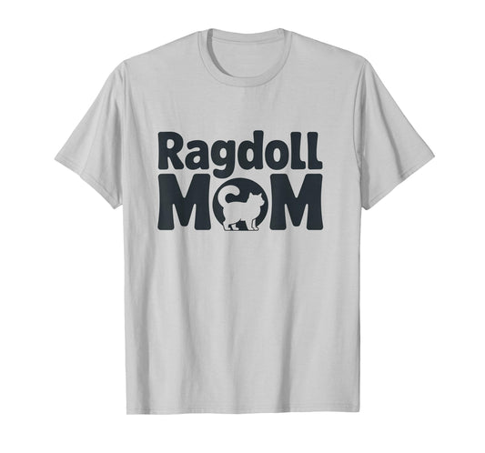 Playful Ragdoll Cat Mom Design for Cats Lovers T-Shirt