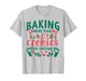 Baking More Than Cookies This Christmas Pregnant Mom to Be T-Shirt