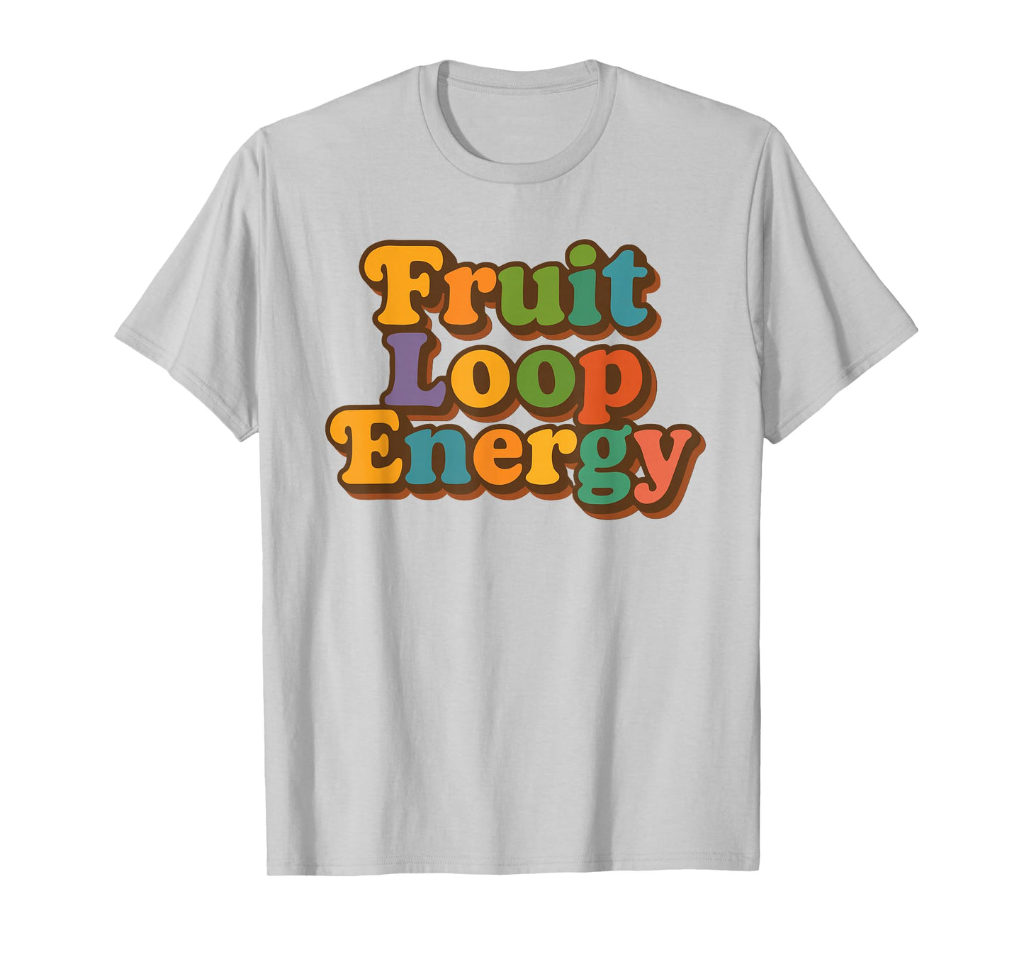 Fruit Loop Strong Energy Colorful Retro Rainbow Text T-Shirt