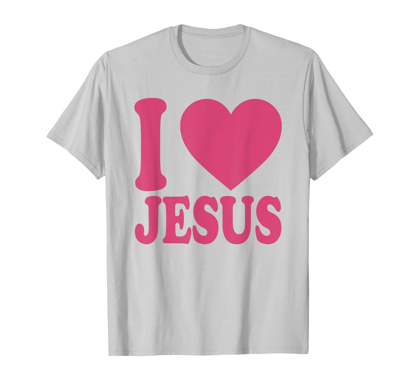 I Love Jesus | Cute Heart Christian Christ Followers Pink T-Shirt