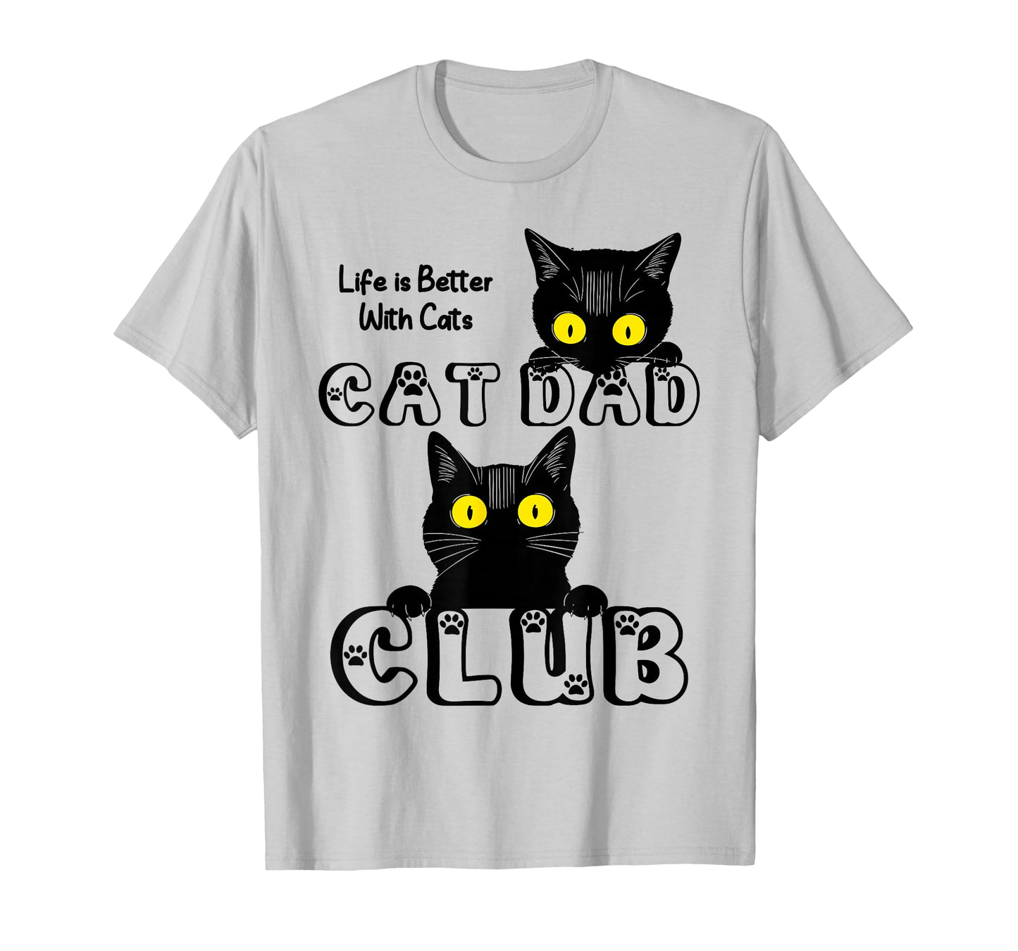 Funny Cat Dad Club Husband Birthday Fathers Day T-Shirt