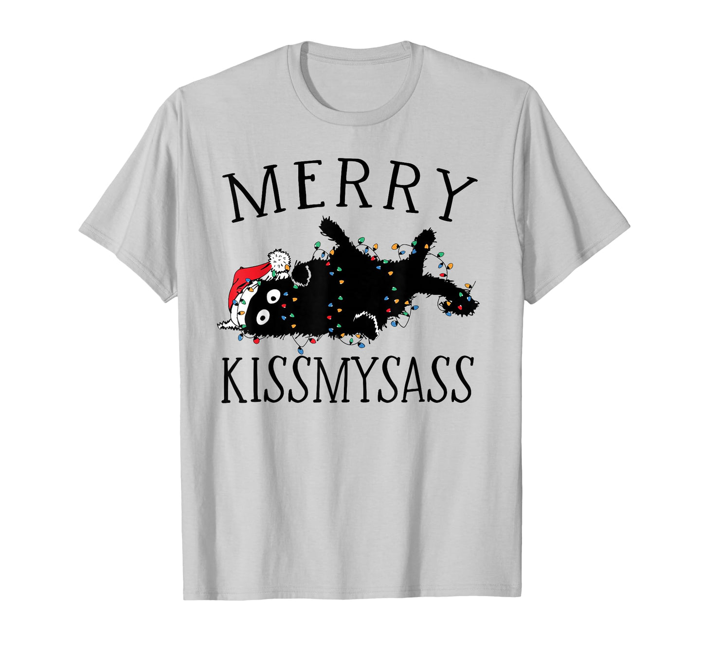 Merry KissMyAss Angry Cat Christmas Funny Sarcastic Humor T-Shirt