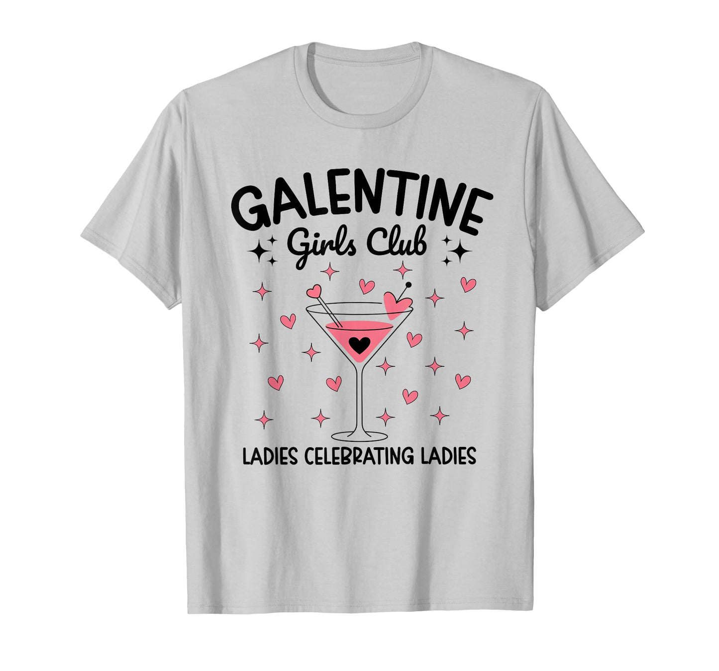 Galentine Girls Club Ladies Celebrating Ladies Valentines T-Shirt