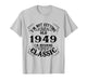 77th Birthday Gift Legend Born in 1949 77 for Years Old T-Shirt