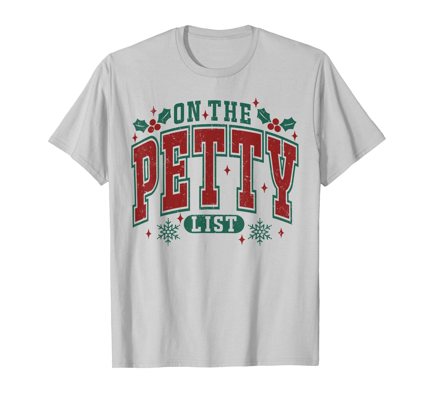 On The Petty List Funny Christmas Retro Holiday Humor T-Shirt