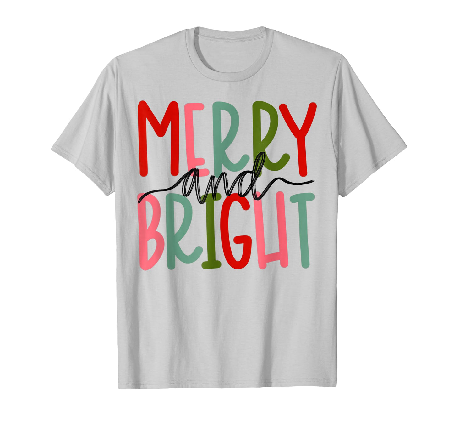 Merry and Bright Christmas Women Girls Kids Toddlers Cute T-Shirt
