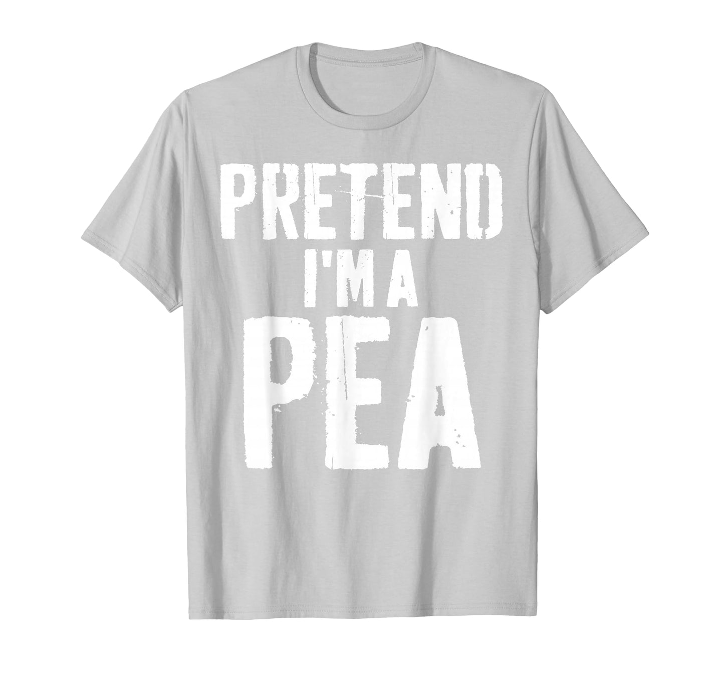 Lazy Easy Halloween Costume Pretend I'm A Pea T-Shirt