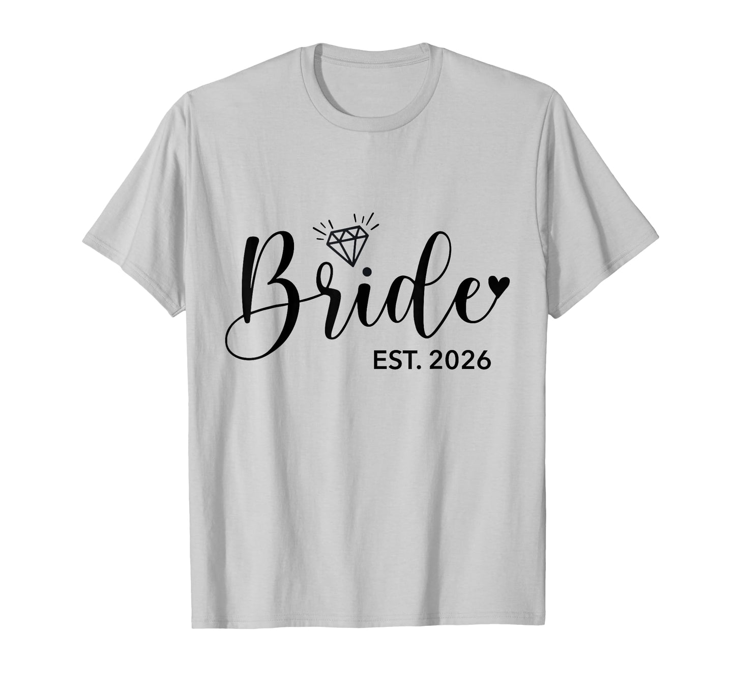 Bride 2026 Engaged Future Wife Wedding T-Shirt