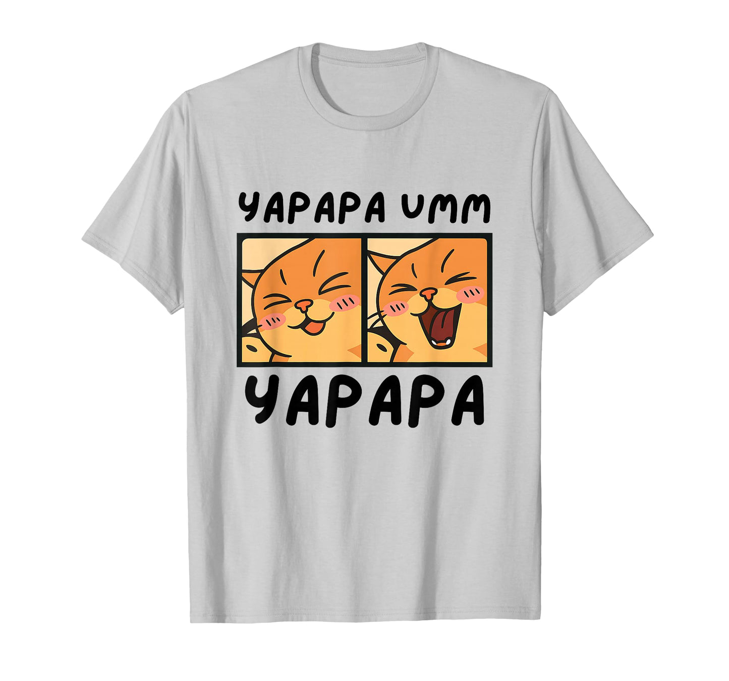 Yapapa Cat Yapapa Ummmm Funny Cat Trendy Yapapa Meme Tee T-Shirt