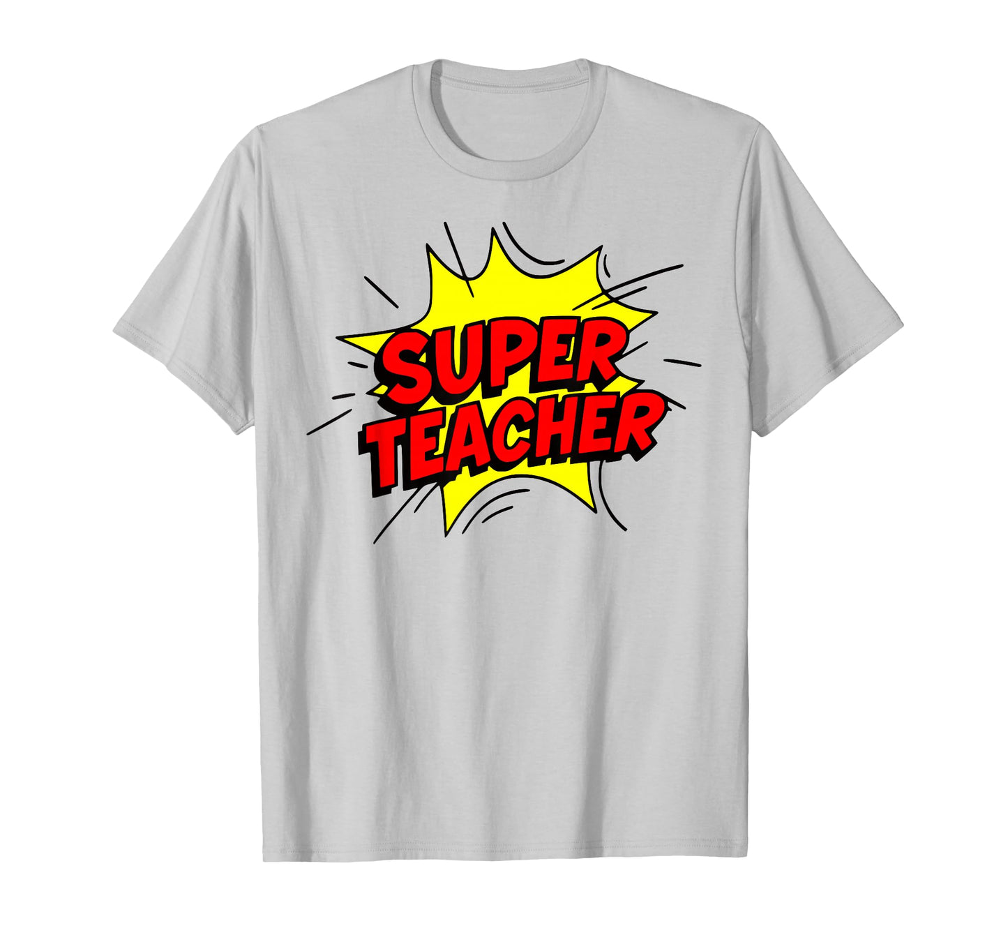 Super Teacher Appreciation Gift Teaching is My Super Power T-Shirt