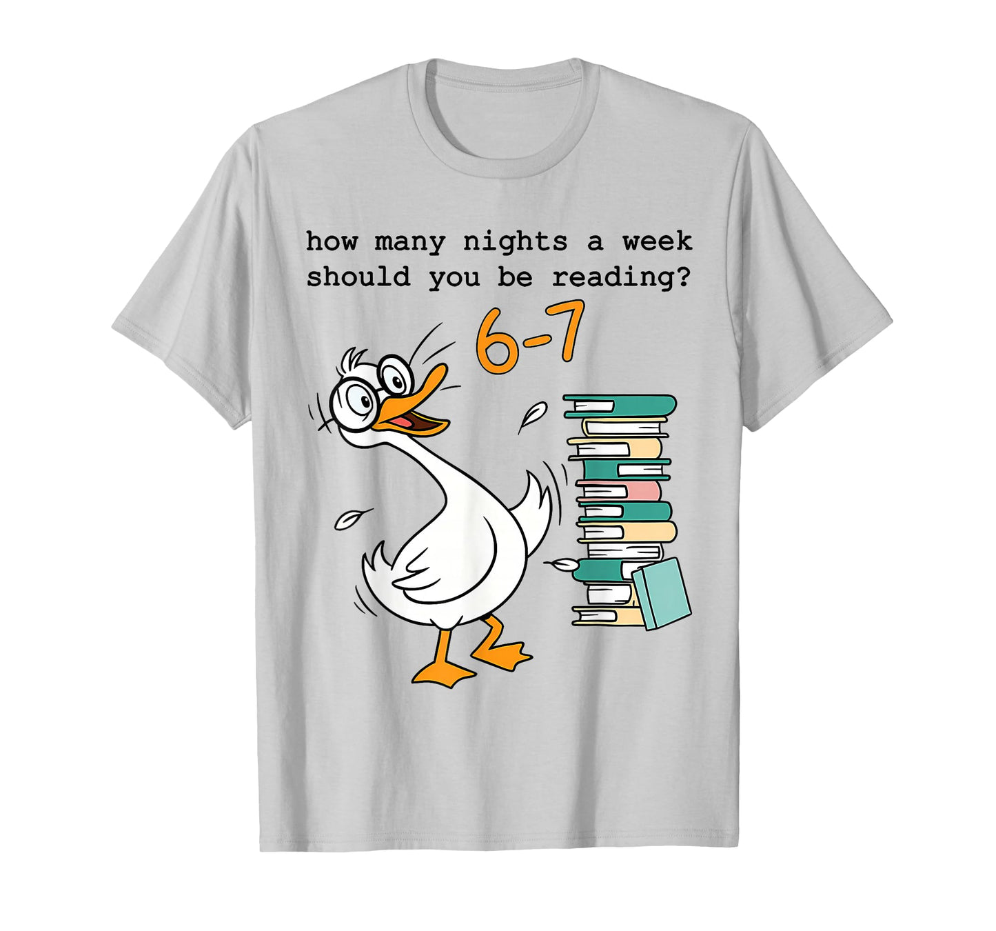 How Many Nights A Week Should You Be Reading 67 Meme Teacher T-Shirt