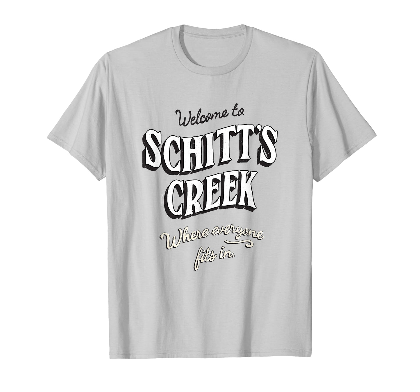 Schitt's Creek Welcome Where Everyone Fits in Vintage T-Shirt