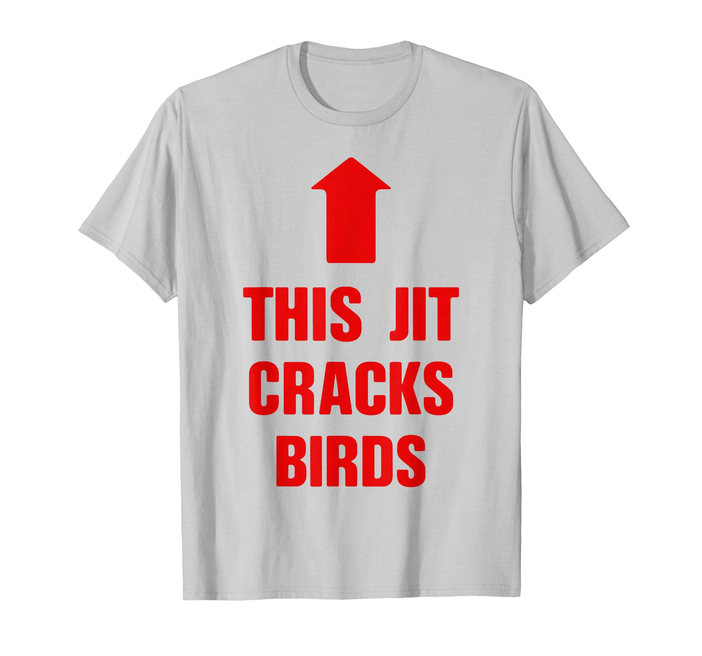 This Birds Red Arrow Funny Saying Men Women T-Shirt