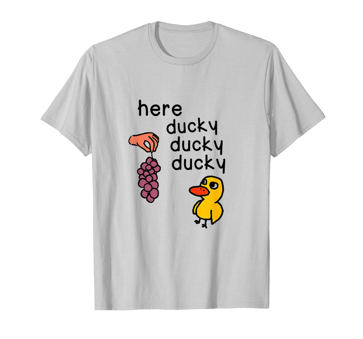 Got Any Grapes? Here Ducky Ducky Funny Duck Meme Lemonade T-Shirt