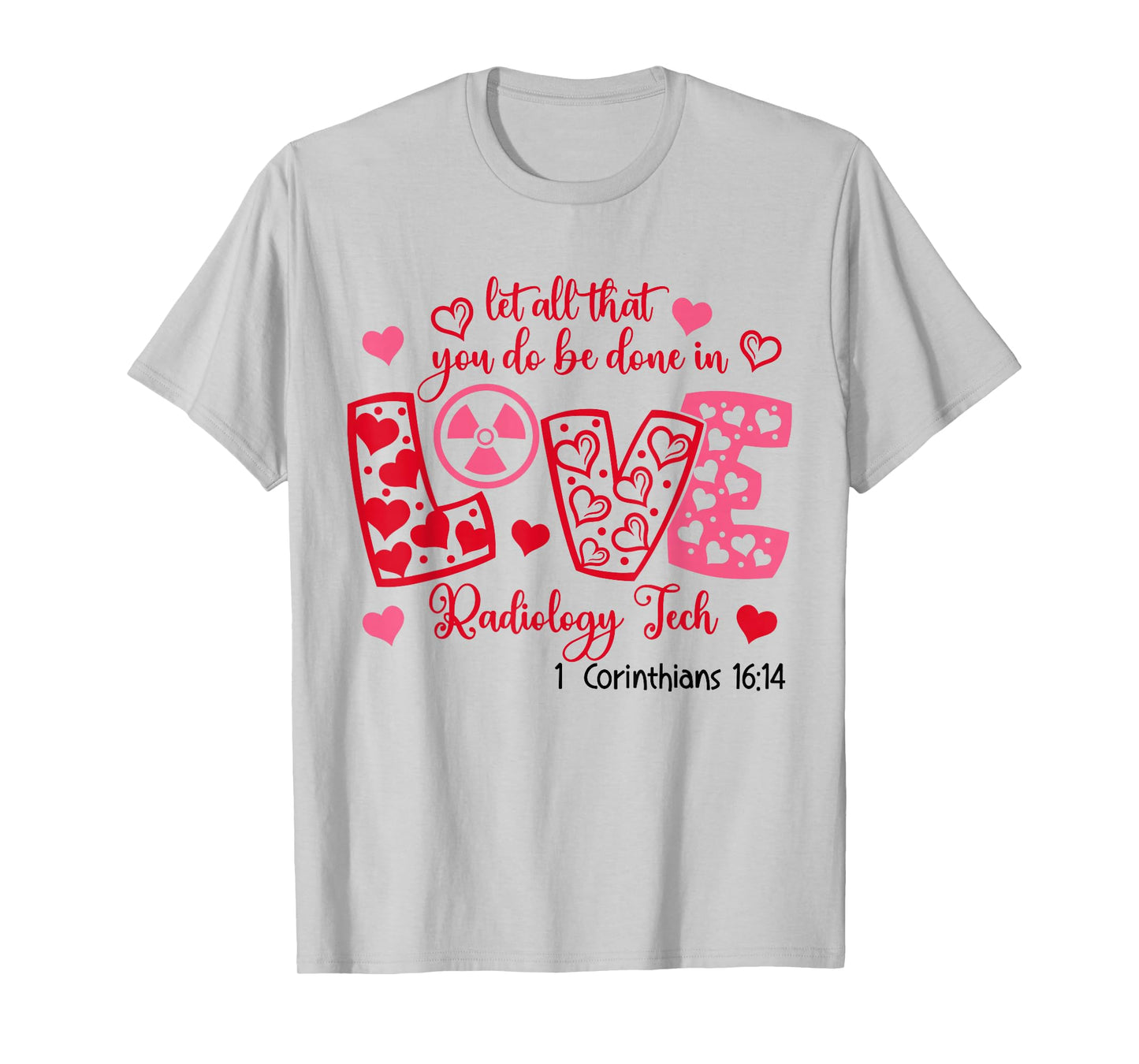 Retro Love Radiology Tech Xray Valentines Day Bible Verse T-Shirt