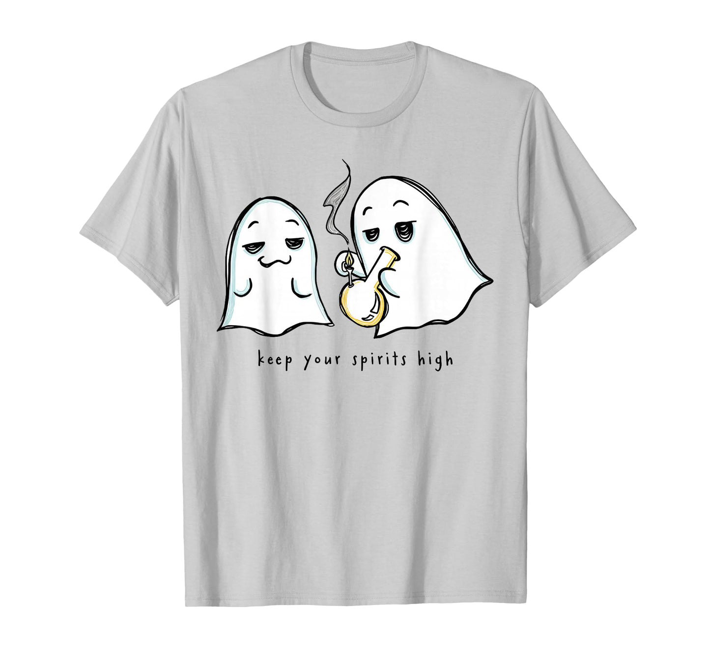 Keep Your Spirits High Funny Ghost Weed T-Shirt