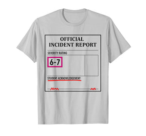 67 Don't Say 6-7 Again Teacher Shirt Funny 67 Sarcastic Meme T-Shirt