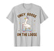 Uncy Goose On The Loose Funny Birthday Matching Family T-Shirt