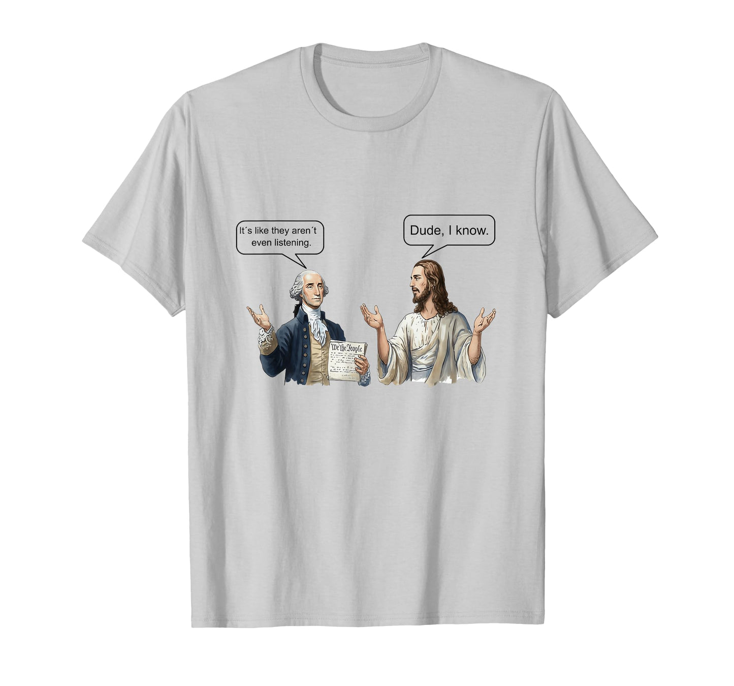 George Washington and Jesus Christ Discussion Meme T-Shirt